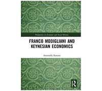 Franco Modigliani And Keynesian Economics