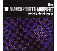Franco Proietti Morph-tet - Morphology [Import]