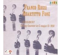 Franco Quartetto Fone – Schubert : Quintette à cordes en ut majeur D.956 – Import – Aura