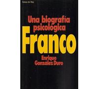 Franco-Una Biografia Psicologica