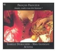 Francoeur – Amans – Voulez-vous être heureux : 3 sonates du Livre II, 9 airs et cantatilles – Dig – Import