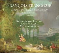 Francoeur / Kentala – Sonates à violon seul et basse continue – CD – Integral