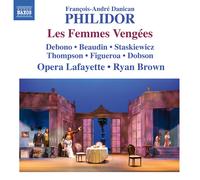 Philidor – Les Femmes Vengées, opéra comique en un acte – NAXOS