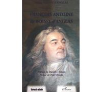 FRANÇOIS ANTOINE DE BOISSY D'ANGLAS: Biographie