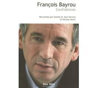 François Bayrou: Confidences