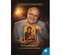 François Brune et La théologie de la lumière - Jean-Michel Grandsire - Jmg - broché - Essai