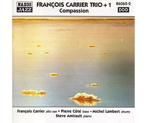 Francois Carrier Trio + 1: Compassion