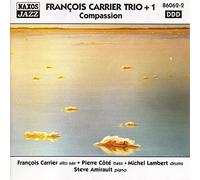 Francois Carrier Trio + 1 – Compassion – NAXOS