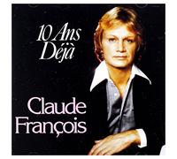 Francois, Claude - 10 Ans Deja [Import]