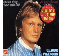 François, Claude - Pourquoi pleurer (sur un succès d'été) / Une Chanson Française - Digipak