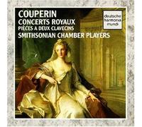 Francois Couperin: Concerts Royaux; Pieces A Deux Clavecins