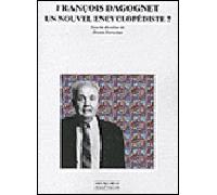 Francois dagognet, un nouvel encyclopediste ? - Daniel Parrochia - Champ Vallon - broché - Etude