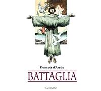 Francois d'Assise - Dino Battaglia - Mosquito - cartonné - Bande dessinée