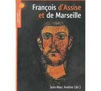 François d'Assise et de Marseille - Jean-Marc Aveline - Chemins De Dialogue - broché - Revue