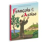 François d'Assise - Jean-François Kieffer - Mame - relié - Document jeunesse