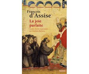 François d'Assise La joie parfaite - François Rachline - Points - Poche - Essai