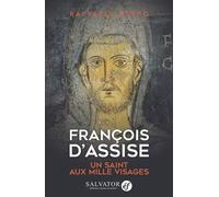 François d'Assise, un saint aux mille visages - Raffaele Ruffo - Salvator - broché - Essai