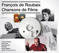 François de Roubaix : Chansons de Films