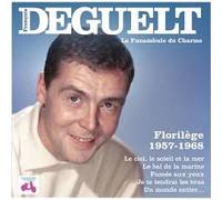 François Deguelt : Florilège 1957-1968