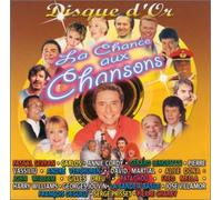 François Deguelt, Serge Prisset, Pierre Charby, Gilles Dreu, F. Mella, Pierre Vassiliu, Alice Donna - Disque d'or:La Chance Aux Chansons