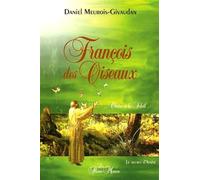 François des Oiseaux... Claire et le Soleil - Le secret d'Assise