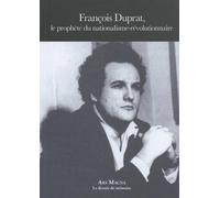 François Duprat, le prophète du nationalisme-révolutionnaire