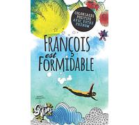 François est formidable: Coloriages positifs avec votre prénom