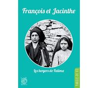 François et Jacinthe - Les bergers de Fatima