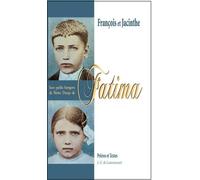 François Et Jacinthe - Les Petits Bergers De Notre-Dame De Fatima