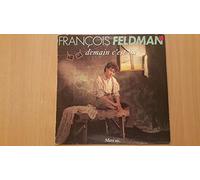 François Feldman - Demain C'Est Toi (Version Longue) / Demain C'Est Toi (Instrumental) - Maxi 45 tours - 12"