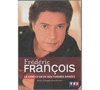 François, Frédéric - La vidéo d'or de mes tendres années