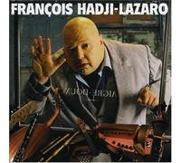 Francois Hadji Lazaro - Aigre Doux By Francois Hadji Lazaro (2006-09-25)
