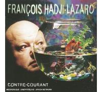 François Hadji-Lazaro - Contre-Courant