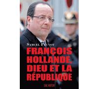 François Hollande, Dieu Et La République
