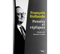 François Hollande, pensées et répliques