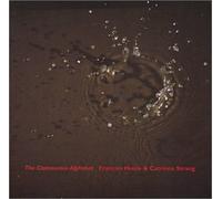 Francois Houle & Catriona... - The Clamourous Alphabet [Import]