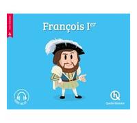 François Ier (2nd éd.) Bruno Wennagel (Illustration), Albin Queru (Illustration), Mathieu Ferret (Illustration), Albin Queru (Auteur)