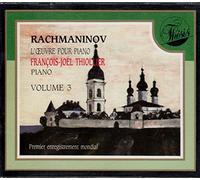 François-Joel Thiollier: Piano - rachmaninov / oeuvre pour piano vol 3 françois-joel thiollier