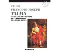François Joseph Talma Mara Fazio (Auteur)