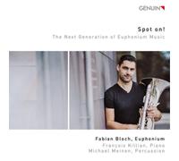 Francois Killian Spot On The Next Generation of Euphonium Music (CD) Album
