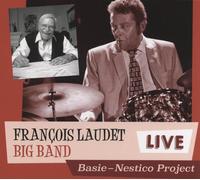 Francois Laudet Big Band - Live Basie . Nestico Project