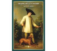 François le Champi: - Edition illustrée par 11 gravurers