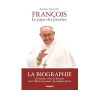 FRANÇOIS LE PAPE DES PAUVRES