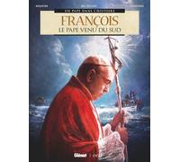 Simona Mogavino – François : Le Pape venu du Sud – Cartonné (Glénat)