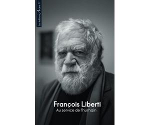 François Liberti - François Liberti - Arcane 17 Association - broché - Essai