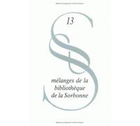 François-Louis Jamet. Les Henry, imprimeurs et libraires à Valenciennes. Paul Léautaud, l'enseignement, l'université Mélanges de la Bibliothèque de la Sorbonne. Série. N°13 - Claude Jolly - Klincksiec