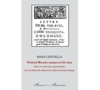 François Malaval mystique du XVIIe siècle : Ethos et construction argmentative – L'Harmattan
