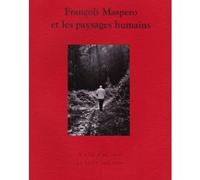 FRANÇOIS MASPERO ET LES PAYSAGES HUMAINS Collectif (Auteur)