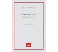 François Mauriac : Thérèse Desqueyroux