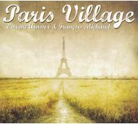 Francois Michaud Paris Village (CD)